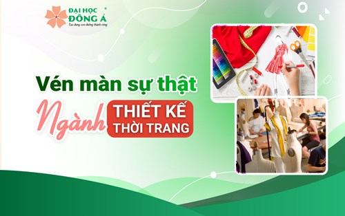 Vén màn sự thật ngành Thiết kế thời trang